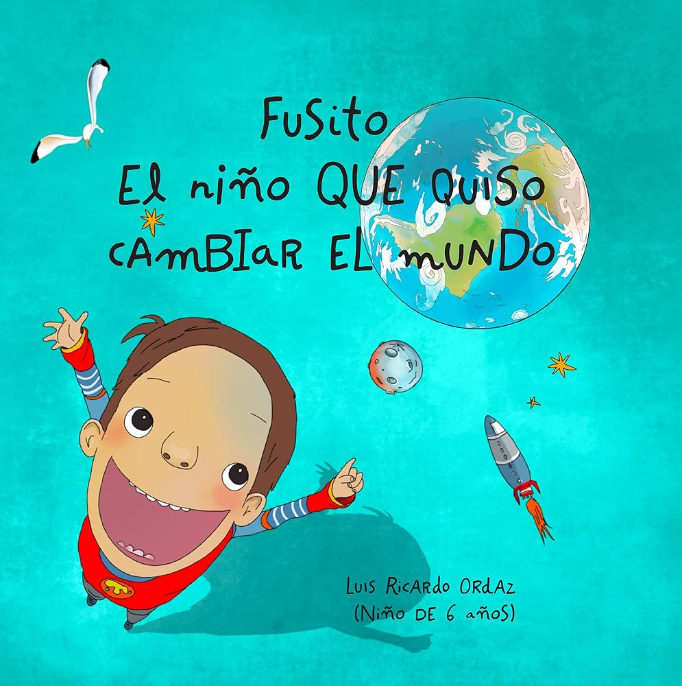 Portada de Fusito, el niño que quiso cambiar el mundo